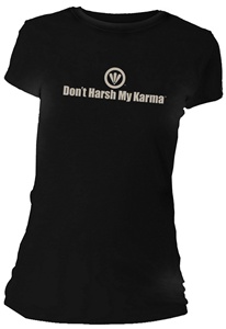 Don't Harsh My Karma Fitted Women's T-Shirt