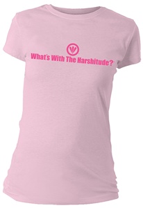 What's With The Harshitude? Fitted Women's T-Shirt