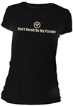 Don't Harsh On My Parade Fitted Women's T-Shirt