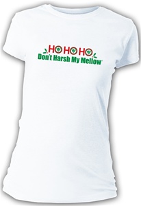 Ho Ho Ho Don't Harsh My Mellow Fitted Women's T-Shirt